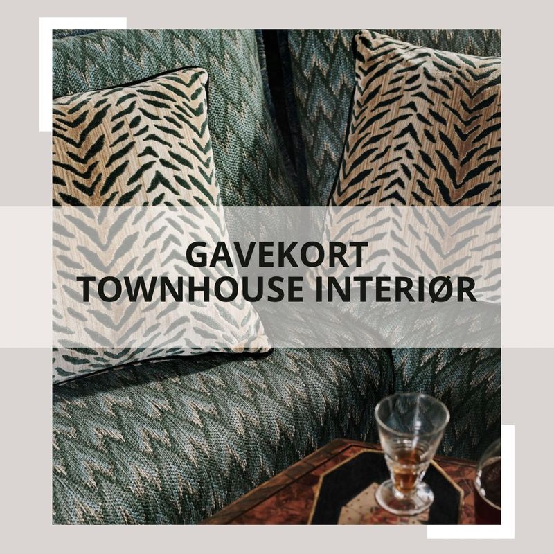 GAVEKORT HOS TOWNHOUSE INTERIØR